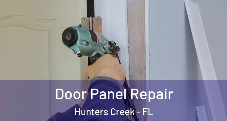 Door Panel Repair Hunters Creek - FL