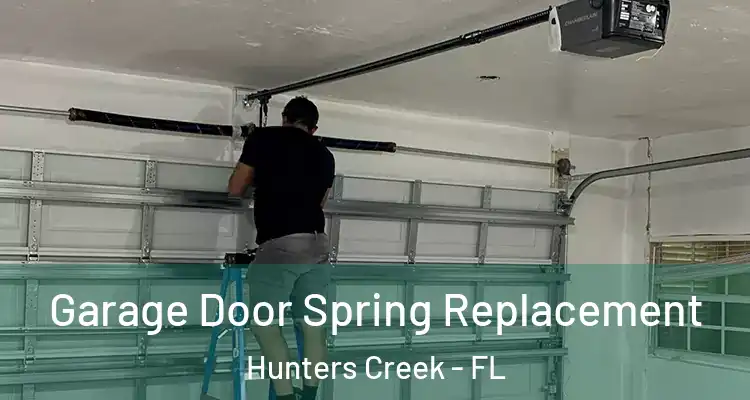 Garage Door Spring Replacement Hunters Creek - FL