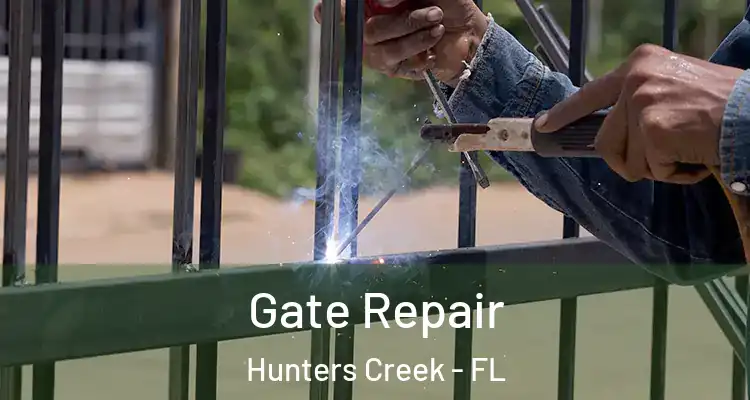 Gate Repair Hunters Creek - FL