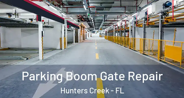 Parking Boom Gate Repair Hunters Creek - FL